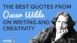 the-best-quotes-from-oscar-wilde-on-writing-and-creativity-1-638 